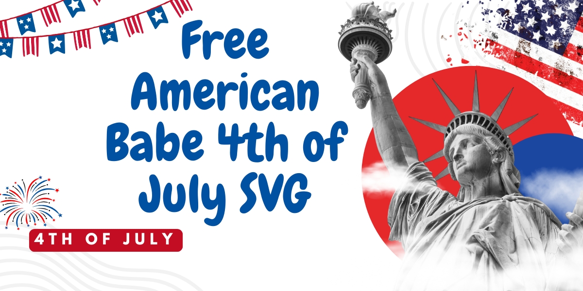 Free American Babe 4th of July SVG Download Hero Banner