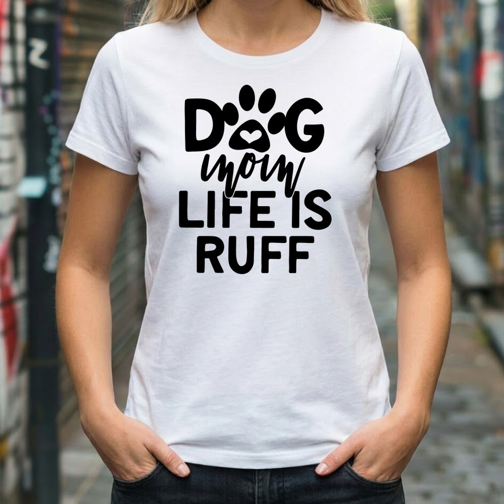 dog mom life is ruff svg tshirt mockup - Free SVG