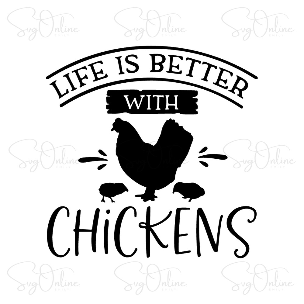 life with chicken svg farm life design - Free SVG