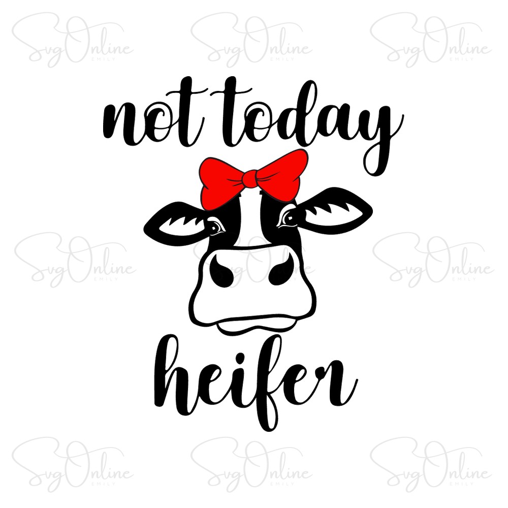 not today heifer cow bandana svg design free download - Free SVG